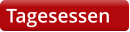 Tagesessen